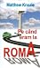Pe Cand Eram La Roma