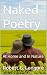 Naked Poetry: At Home and I...