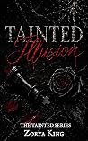 Tainted Illusion