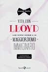 Vita con Lloyd. I...