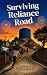 Surviving Reliance Road