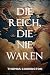 Die Reiche, die nie waren -...