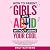 How to Parent Girls With AD...
