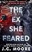 The Ex She Feared