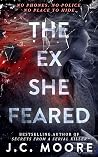 The Ex She Feared
