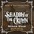 Shadow of the Crown: One Sw...