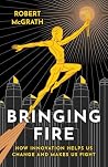 Bringing Fire: Ho...