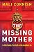 The Missing Mother