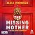 The Missing Mother