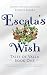 Escala's Wish (Tales of Val...