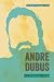 Andre Dubus by Patrick Samway S.J.