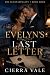 Evelyn’s Last Letter: A Bil...