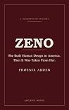 ZENO: She Built H...