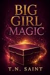 Big Girl Magic
