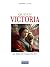 Queen Victoria: A Biography