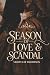 A Season of Love & Scandal
