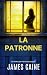 La Patronne: Un Thriller Ps...