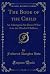 The Book of the Child: An A...