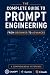 The Complete Guide To Prompt Engineering From Beginner to Adv... by Sushil Bhatia