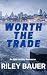 Worth The Trade: An MM Hock...