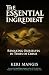 The Essential Ingredient: R...