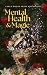 Mental Health & Magic: A Fa...