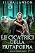 Le cicatrici della mutaforma: Una storia d'amore di mutaforma e compagni rifiutati (I lupi di Forest Grove Vol. 4) (Italian Edition)