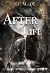 After Life by M.C. Slade After Life by M.C. Slade