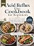 Acid Reflux Diet Cookbook f...