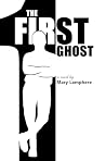 The First Ghost