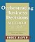 Orchestrating Business Deci...