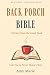 Back Porch Bible: 96 Storie...