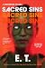 Sacred Sins: A Splatterpunk Novella