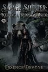 Savage Shelter: K...