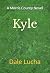 Kyle by Dale Lucha