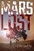 Mars Lost by J. Andrew Ellis Mars Lost by J. Andrew Ellis