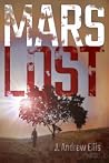 Mars Lost: Book 1...