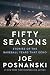 Fifty Seasons: Stories of t...