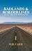Badlands & Borderlines: Bit...