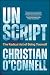 Unscript: The Radical Act of Being Yourself