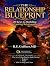 The Relationship Blueprint