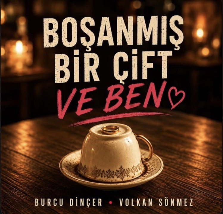 Boşanmış Bir Çift ve Ben