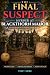 The Final Suspect: Murder a...
