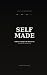 Self Made: Nobody's Coming ...