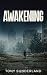 AWAKENING