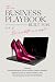 The Business Playbook: Buil...