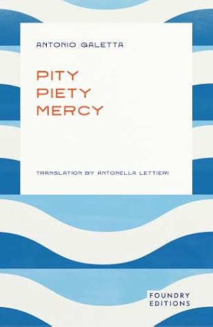 Pity Piety Mercy