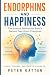 Endorphins and Happiness: T...