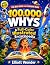 100,000 Whys for Kids: A Fu...