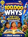 100,000 Whys for ...